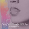 Pretty Girls In Uber To 2020 - EP