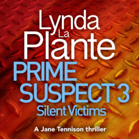 Lynda La Plante - Prime Suspect 3: Silent Victims artwork