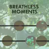 Breathless Moments album lyrics, reviews, download