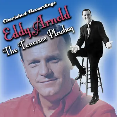 The Tenessee Plowboy - Eddy Arnold