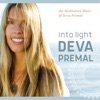 Into Light: The Meditation Music of Deva Premal, 2010