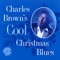 Merry Christmas Baby - Charles Brown lyrics