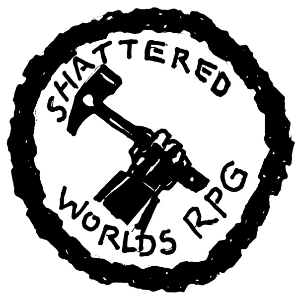Shattered Worlds RPG Shattered Worlds RPG