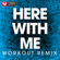 Here With Me (Extended Workout Remix) - Power Music Workout