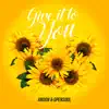 Give It to You - Single album lyrics, reviews, download