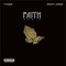 Faith [Remix] (feat. Wavvy Jonez) - Tyhiem lyrics