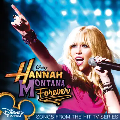 Hannah Montana Forever - Hannah Montana