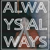 Always, Always - Single