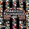 Addictive Personalities - D3 King Sco lyrics