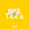 Raka Taka - Single album lyrics, reviews, download