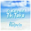 El Baile del Tiki Taka - Single