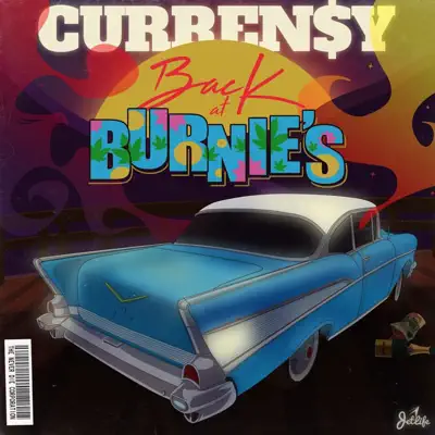 Back at Burnie’s - Curren$y