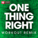 One Thing Right (Extended Workout Remix) - Power Music Workout