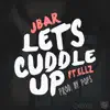 Stream & download Lets Cuddle Up (feat. Ellz) - Single