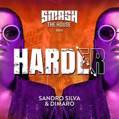 Harder (Extended Mix) - Single by Sandro Silva & diMaro album reviews, ratings, credits