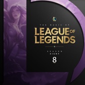 The Music of League of Legends: Season 8 (Original Game Soundtrack) artwork