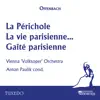 Offenbach: La Périchole, la vie parisienne & Gaîté parisienne album lyrics, reviews, download
