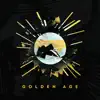 Golden Age - EP album lyrics, reviews, download