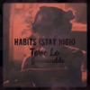 Habits (Stay High) Tiktok Remix - Single, 2020