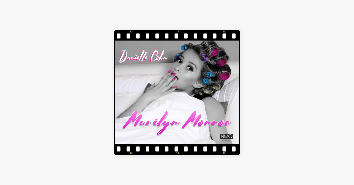 Marilyn Monroe Single By Danielle Cohn On Apple Music