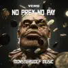No Prey No Pay - Single album lyrics, reviews, download