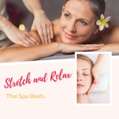 Stretch and Relax - Thai Spa Beats artwork