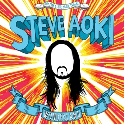 Steve Aoki - Livin' My Love (feat. LMFAO & NERVO)