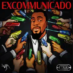 Excommunicado - EP by Double AA album reviews, ratings, credits