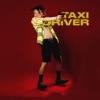 Taxi Driver - Single, 2020