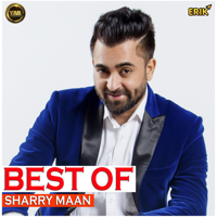 Sharry Maan & Nick Dhammu - Best of Sharry Maan artwork