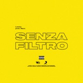 Senza filtro (prod. Macs) artwork