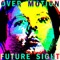 Future Sight - Over Motion lyrics