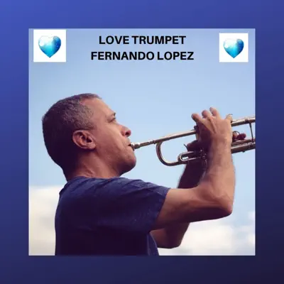 Love Trumpet - Fernando López