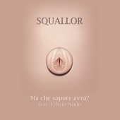 Ma Che Sapore Avrà (feat. Felicio Nudo) artwork