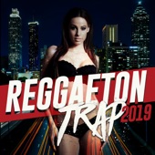 Reggaeton Trap 2019 artwork