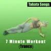 7 Minute Workout (Trance) song lyrics