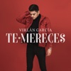 Te Mereces - Single