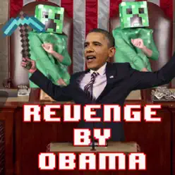 Revenge by Obama (Creeper, Aw Man) - Single - The Gregory Brothers Revenge by Obama (Creeper, Aw Man) - Single - The Gregory Brothers