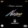 Naina (Upsidedown Remix) [feat. Mickey Singh & UpsideDown] - Single album lyrics, reviews, download