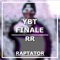 YBT Finale rr - Raptator lyrics