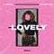 Lovely - L. Dejuan, JuiceBangers & Rapzilla lyrics