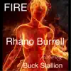Fire (feat. Buck Stallion) - Single album lyrics, reviews, download