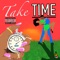 Take Time (feat. Kev-O) - Hot G. lyrics