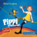 Astrid Lindgren & Oetinger Media GmbH - Pippi Langstrumpf - Das Hörspiel