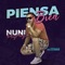 Piensa Bien - Nuni PlayMazter lyrics