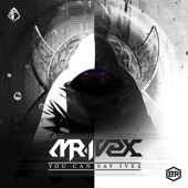 You Can Say Ivex artwork