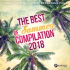 The Best of Summer Compilation 2018: Reggae, Dance Music, Relax and Lounge Bossa Nova Chill