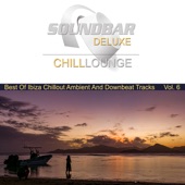 Soundbar Deluxe Chill Lounge, Vol. 6 (Best of Ibiza Chillout Ambient and Downbeat Tracks) artwork