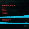 Giacinto Scelsi: Yamaon, I presagi, 3 Pezzi, Anahit & Oknagon album lyrics, reviews, download