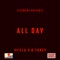 ALL DAY (feat. B-Threy) - YFilla lyrics